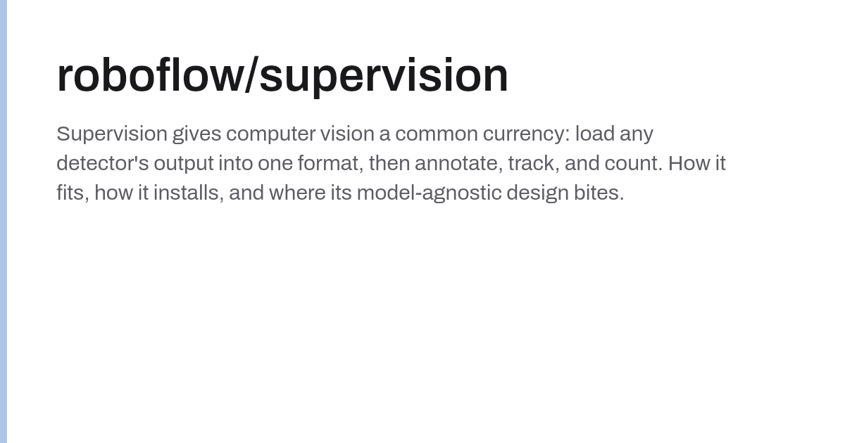 roboflow/supervision: the model-agnostic glue layer for computer vision ...